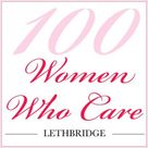 100 Women Who Care - Lethbridge